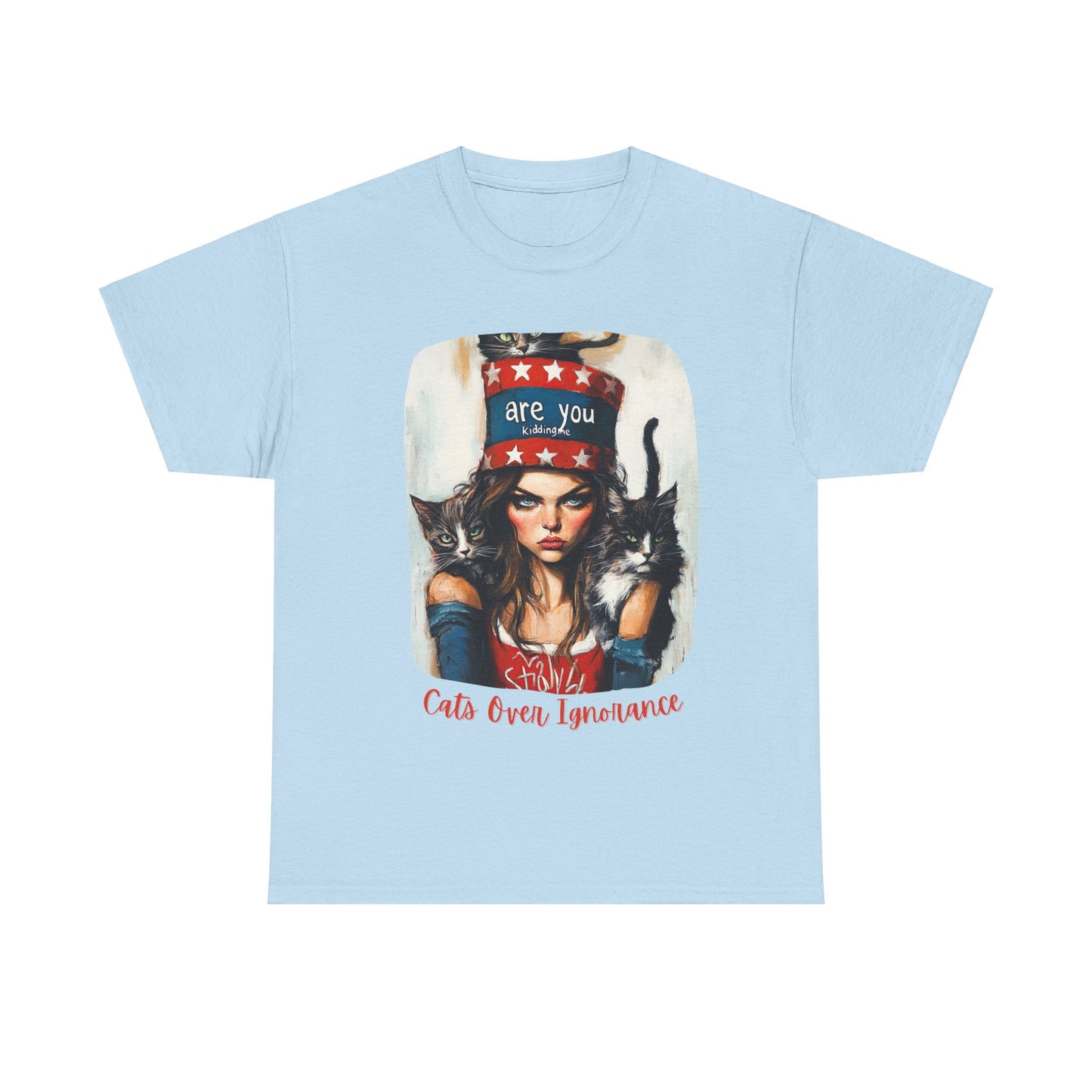 Childless Cat Lady Shirt - "Cats Over Ignorance" -(V 2) Say NO to Ignorance- Unisex Heavy Cotton Tee