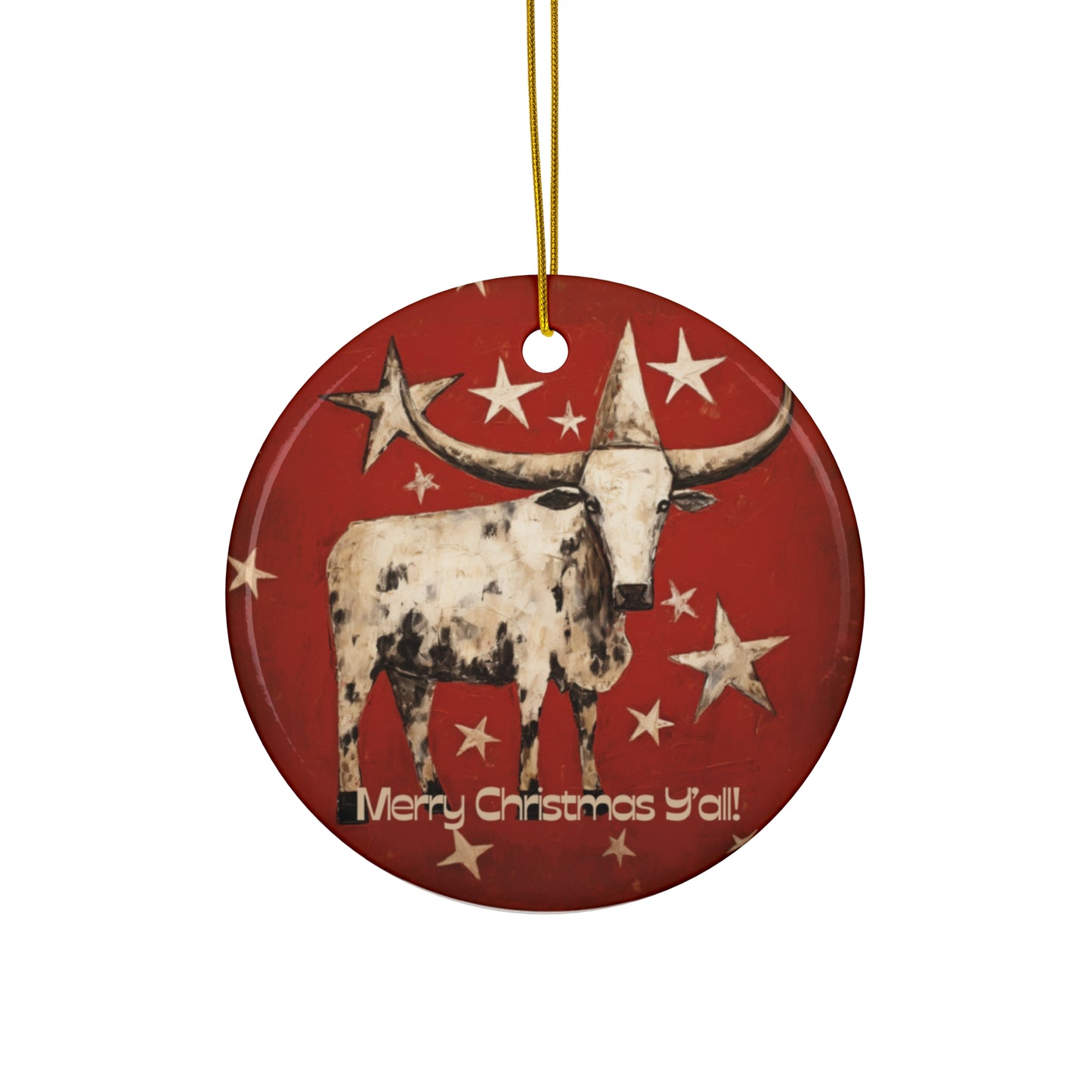 Texas Longhorn Cattle Stars Christmas Greeting "Merry Christmas Y'all!" Ceramic Tree Ornament. Happy Holiday Southern Style Greeting Gift