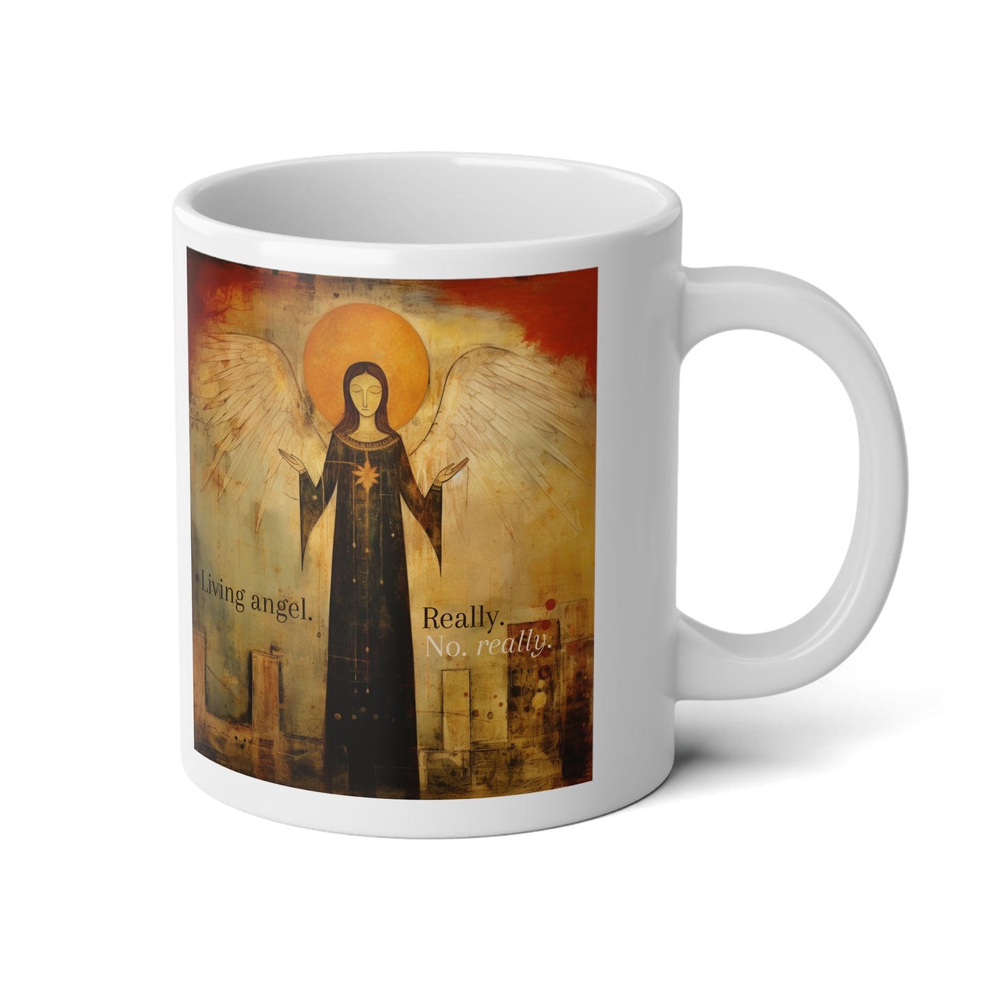 Living Angel Gift, Christmas Angel Joke Gift Mug,  Jumbo 20 oz Mug XL Size Mug- Living Angel... Really!