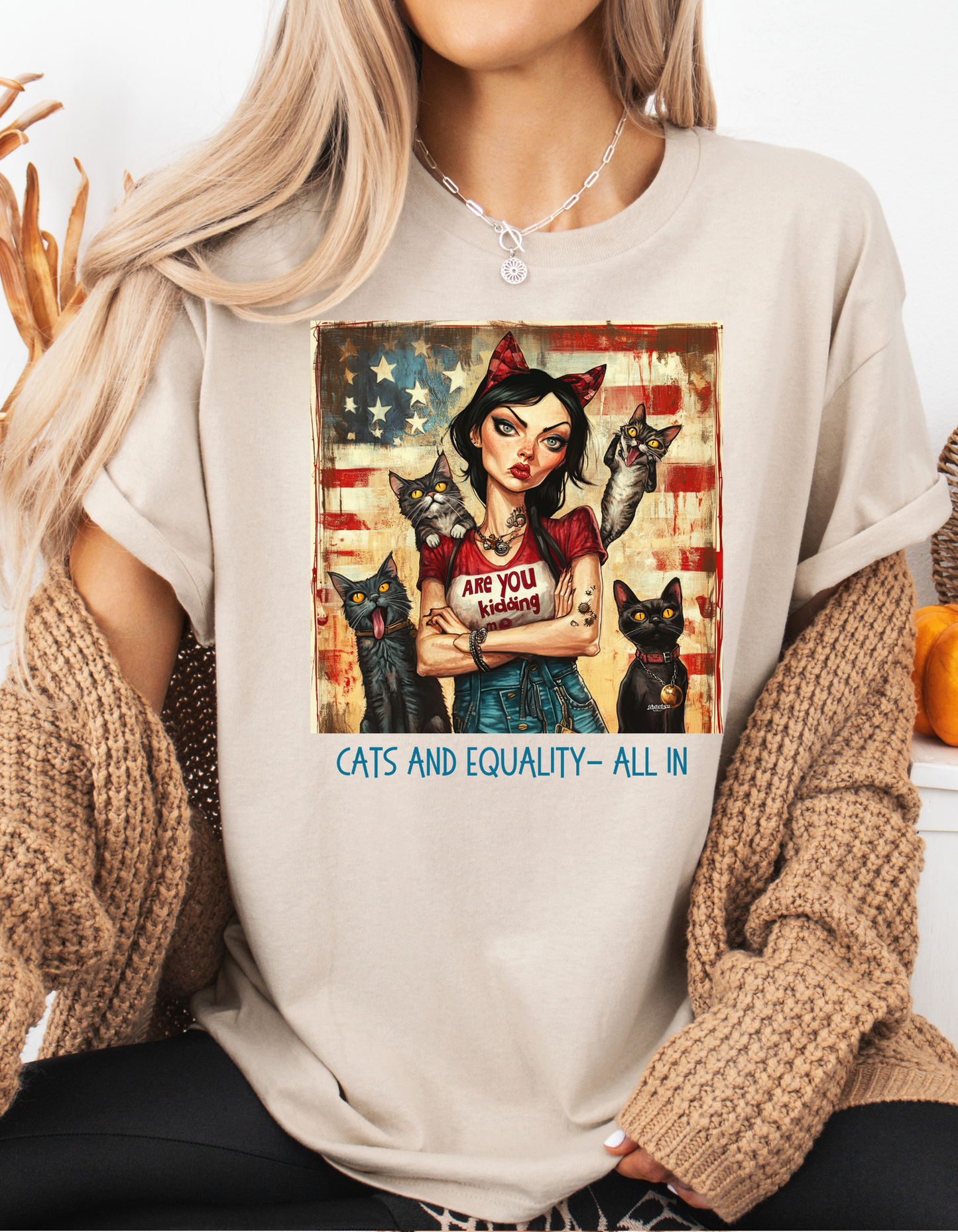 Childless Cat Lady Shirt - "Cats & Equality - All In" - Say NO to Ignorance- Unisex Heavy Cotton Tee