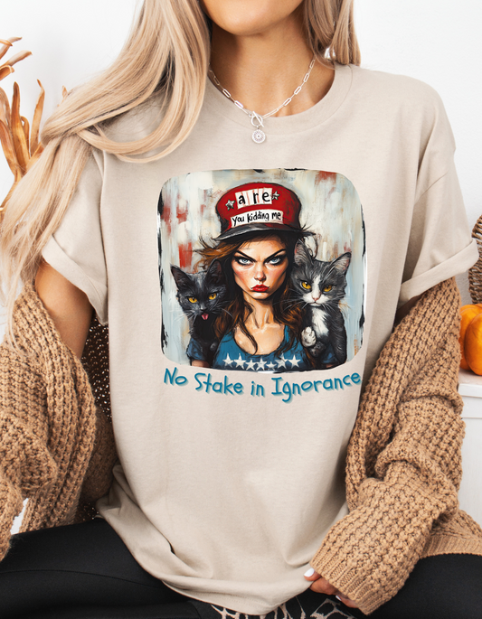 Childless Cat Lady Shirt - "No Stake in Ignorance" - ,  Say NO to Ignorance - Unisex Heavy Cotton Tee